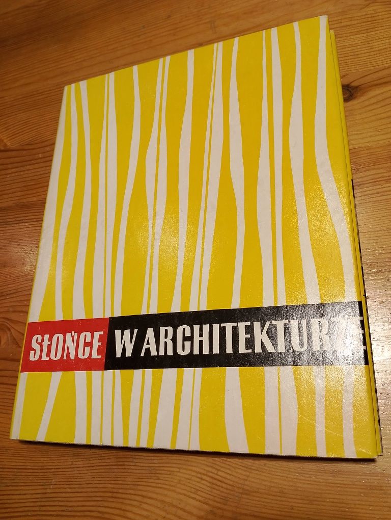 Słońce w architekturze - Mieczysław Twarowski 1962