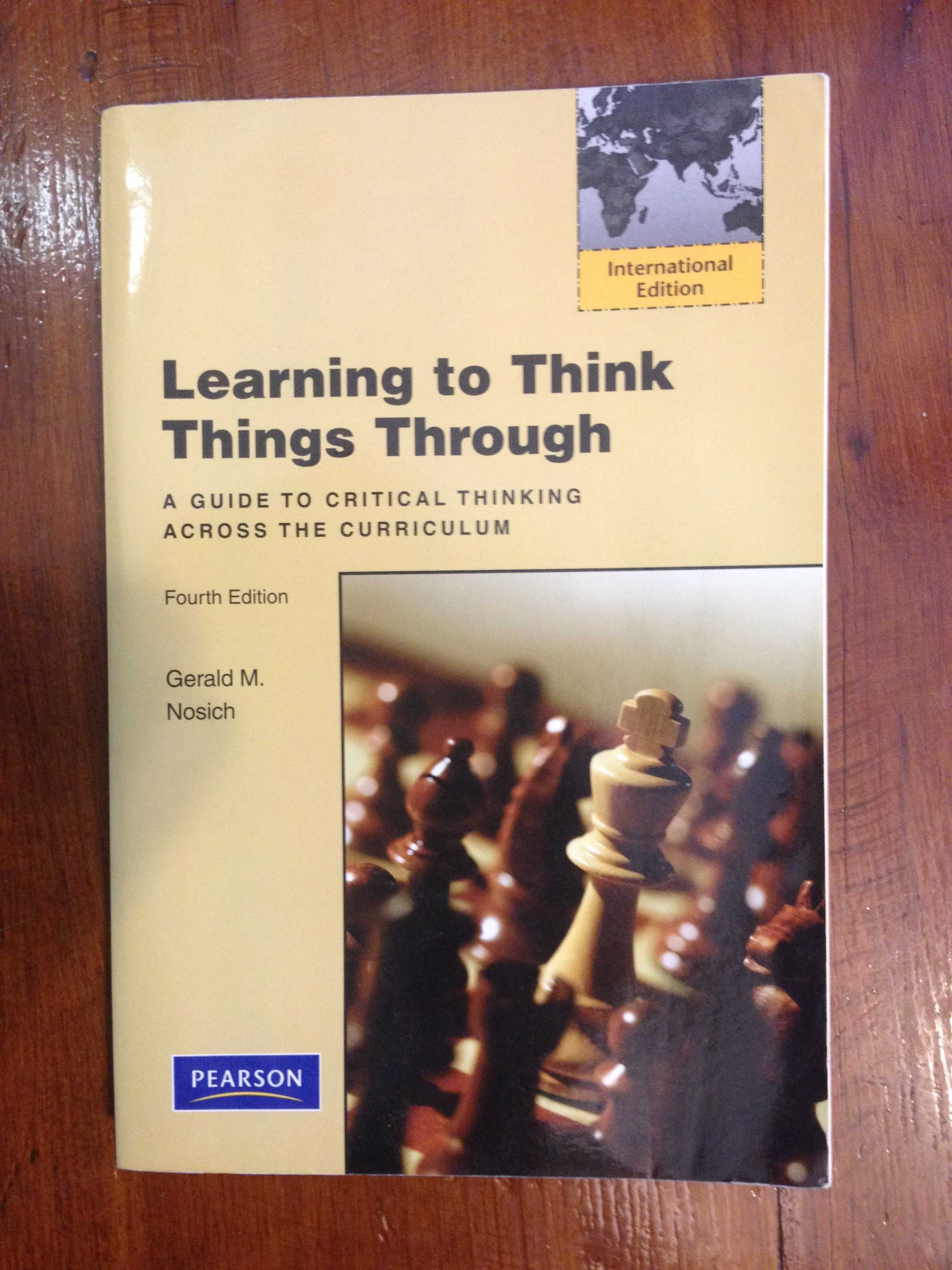 Gerald M. Nosich - Learning to think things through