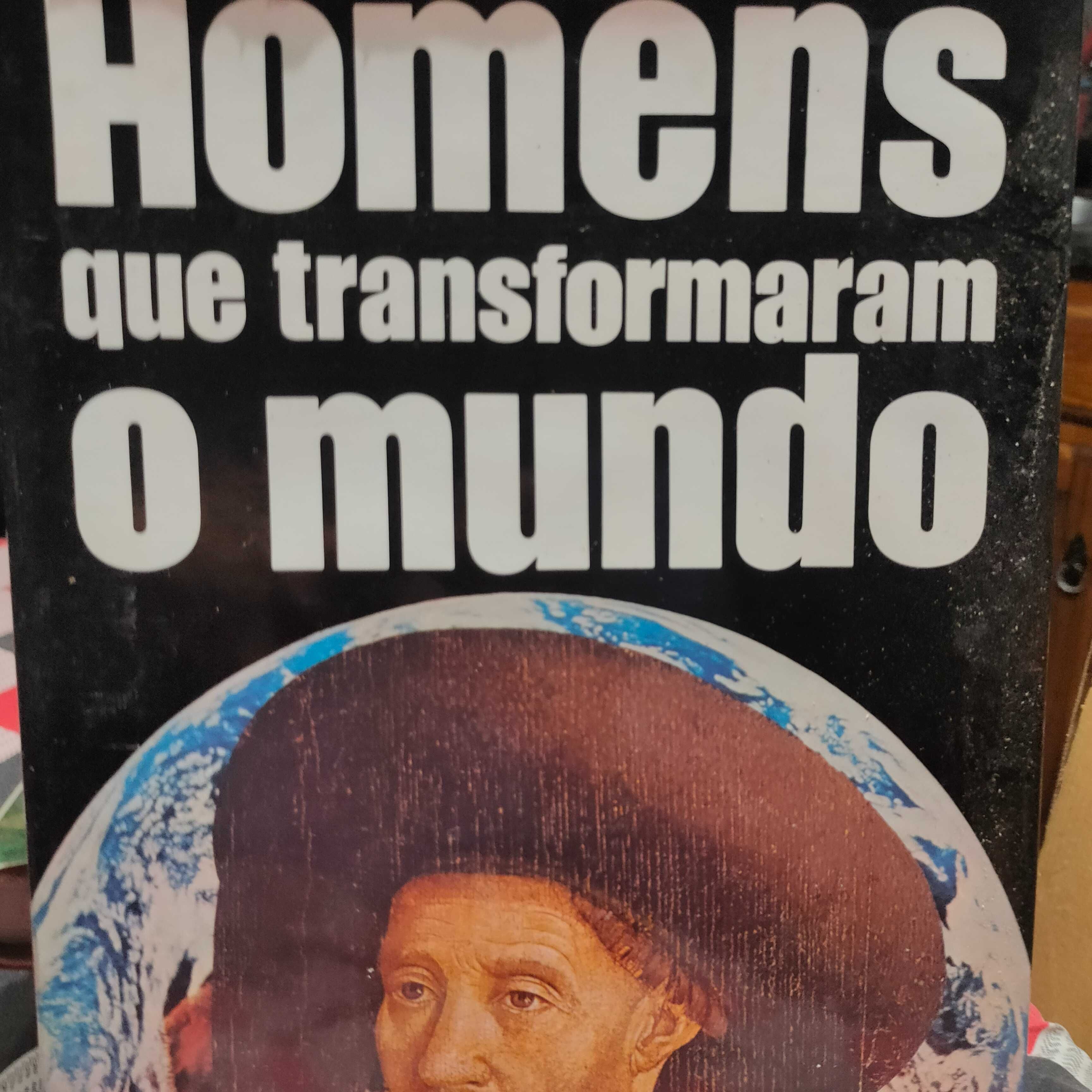 Homens que transformaram o mundo