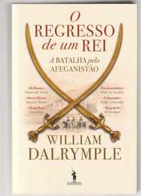 O regresso de um Rei – A batalha pelo Afeganistão-William Dalrymple