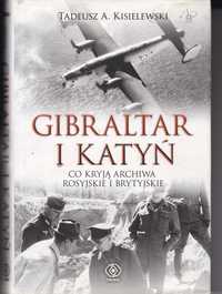 Gibraltar i Katyń  -  Tadeusz A. Kisielewski