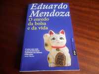 "O Enredo da Bolsa e da Vida" de Eduardo Mendoza - 1ª Edição de 2013