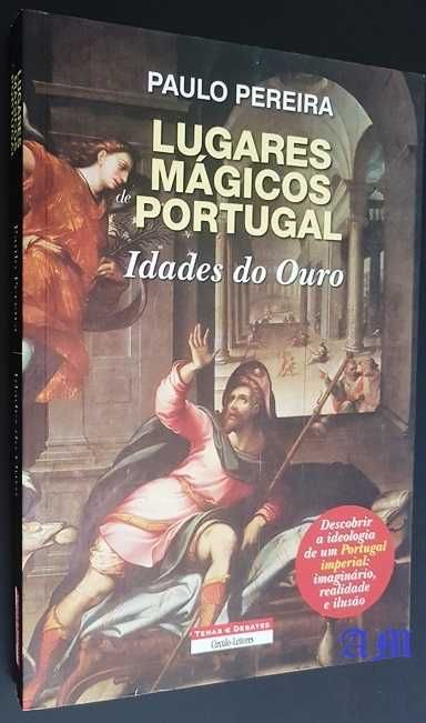 Lugares Mágicos de Portugal Idades do Ouro