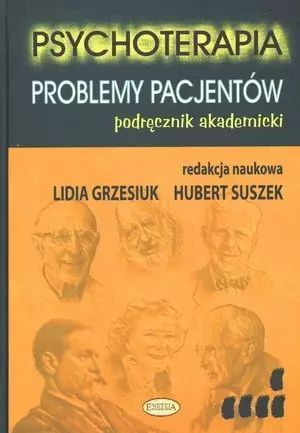 Psychoterapia. Problemy pacjentów. Podręcznik akademicki. Eneteia