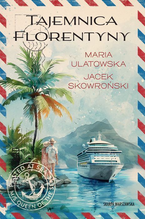Tajemnica Florentyny. Skarpa Warszawska