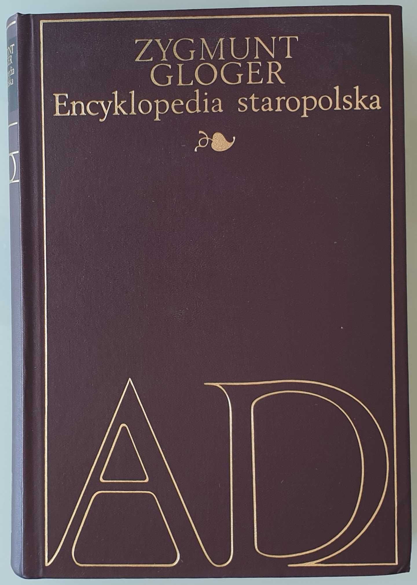 Encyklopedia staropolska Zygmunt Gloger 4 tomy używana