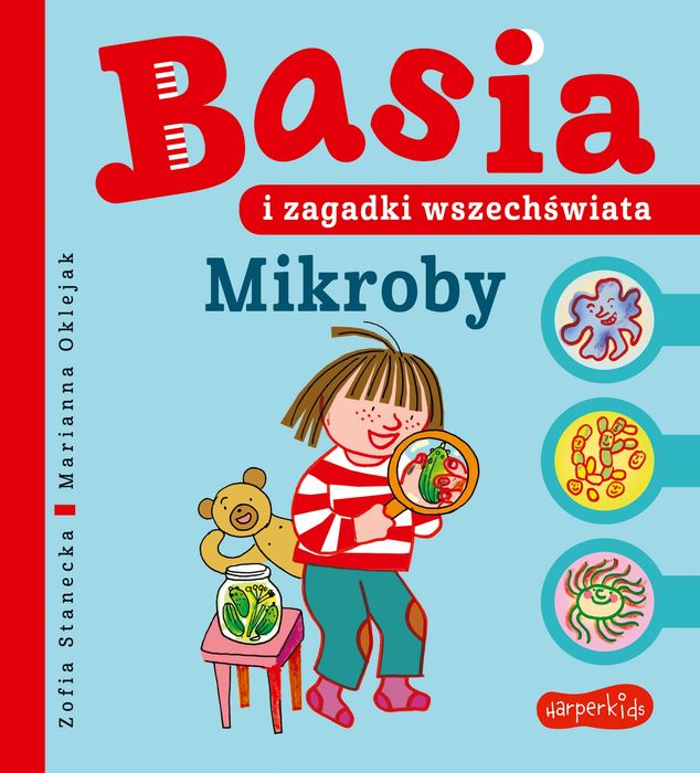 Basia i zagadki wszechświata. Mikroby. Harperkids
