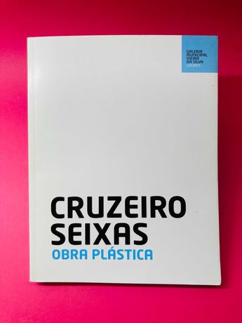 Cruzeiro Seixas, Obra Plástica - Autores Vários