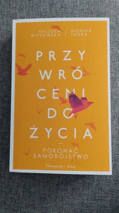 "Przywróceni do życia. Pokonać samobójstwo"