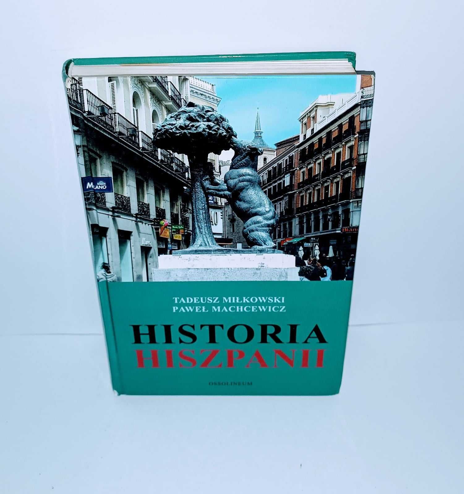 Miłkowski - Historia Hiszpanii UNIKAT