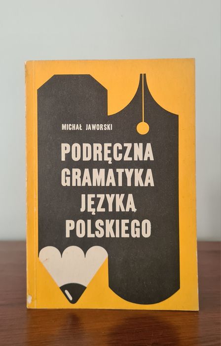 Podręczna gramatyka języka polskiego - Michał Jaworski