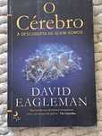 O Cérebro
À Descoberta de Quem Somos
de David Eagleman