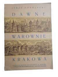 Dobrzycki Dawne warownie Krakowa 1951