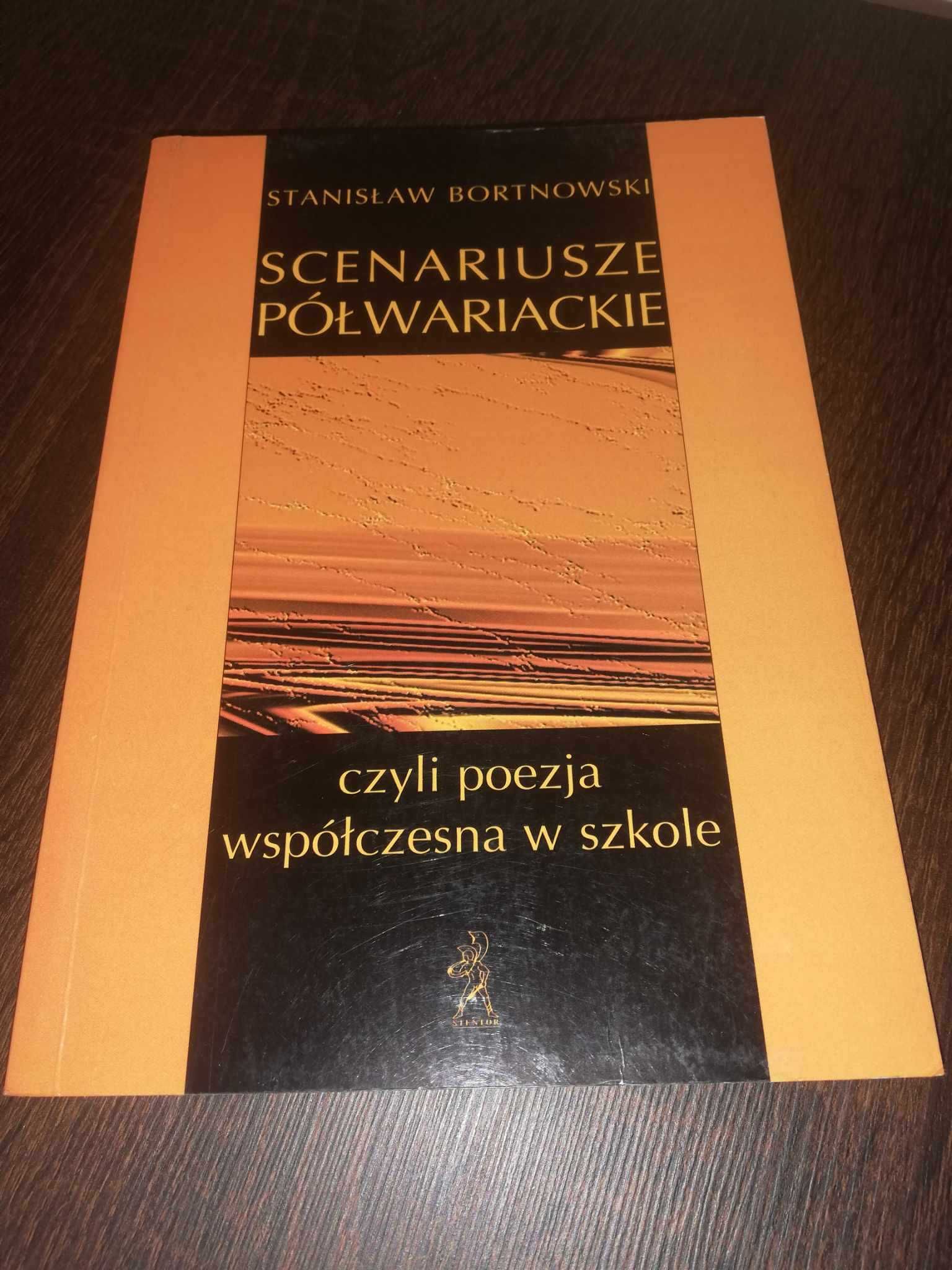 Scenariusze  półwariackie czyli  poezja  współczesna  w  szkole