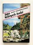 Maria Rodziewiczówna "Lato leśnych ludzi"