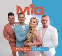 Mig - Podzielimy na pół (CD)