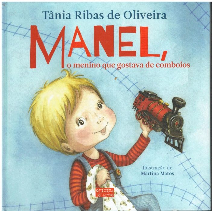 11443 Manel, o Menino que Gostava de Comboios de Tânia Ribas de Olive