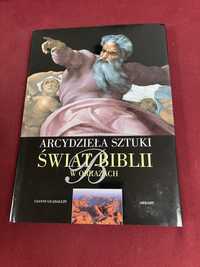 Duży Album Arcydzieła Sztuki Świat Biblii w Obrazach