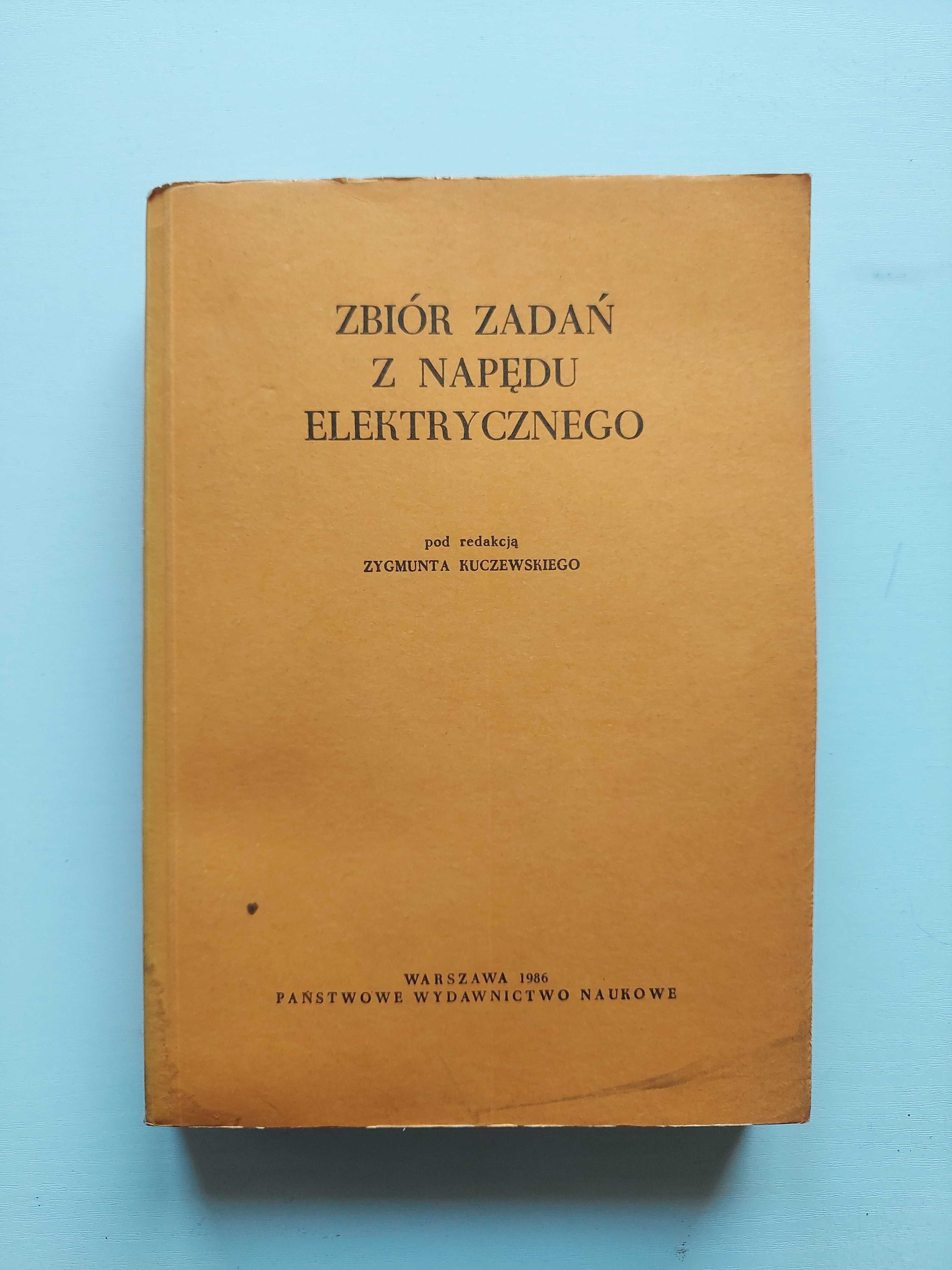 Książka "Zbiór zadań z napędu elektrycznego"- Z. Kuczewski