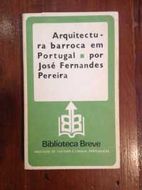 José Fernandes Pereira - Arquitectura Barroca em Portugal