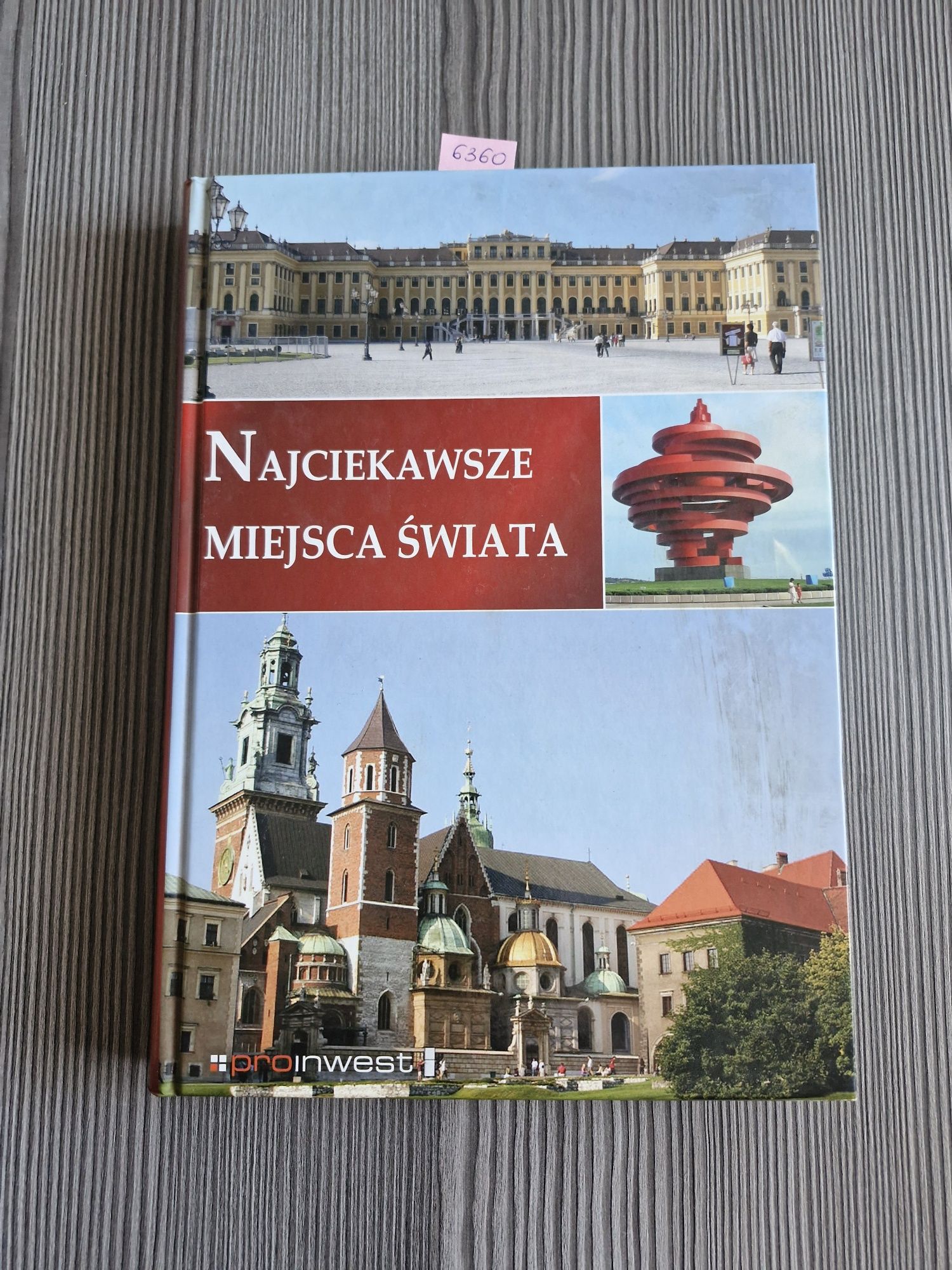 6360. "Najciekawsze miejsca świata"