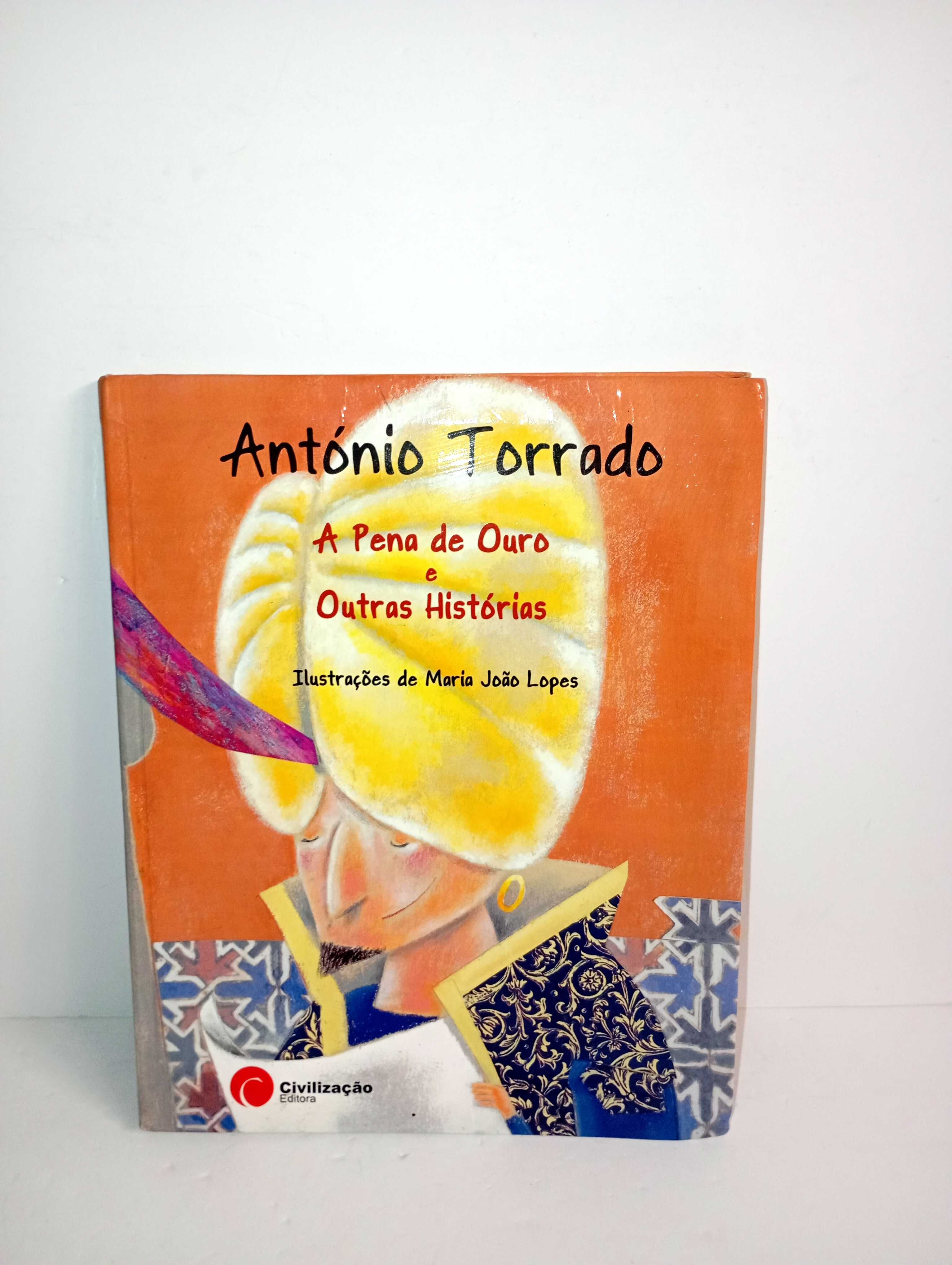 A Pena de ouro e outras histórias - António Torrado