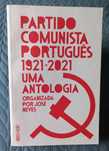 Partido Comunista Português, 1921 a 2021; Uma Antologia - José Neves