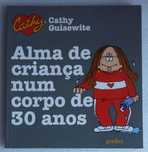 Alma de criança num corpo de mulher