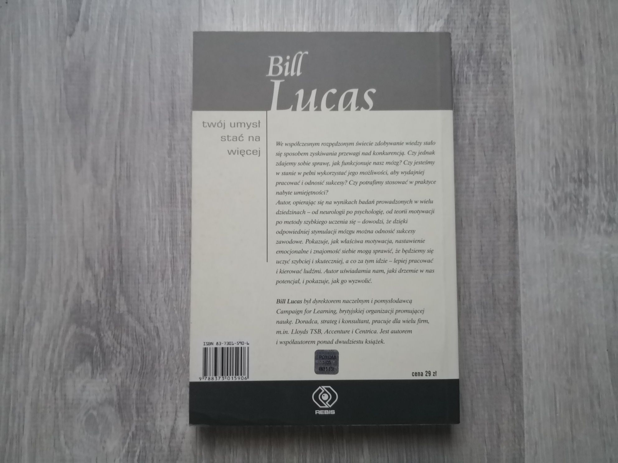 Twój umysł stać na więcej : Bill Lucas