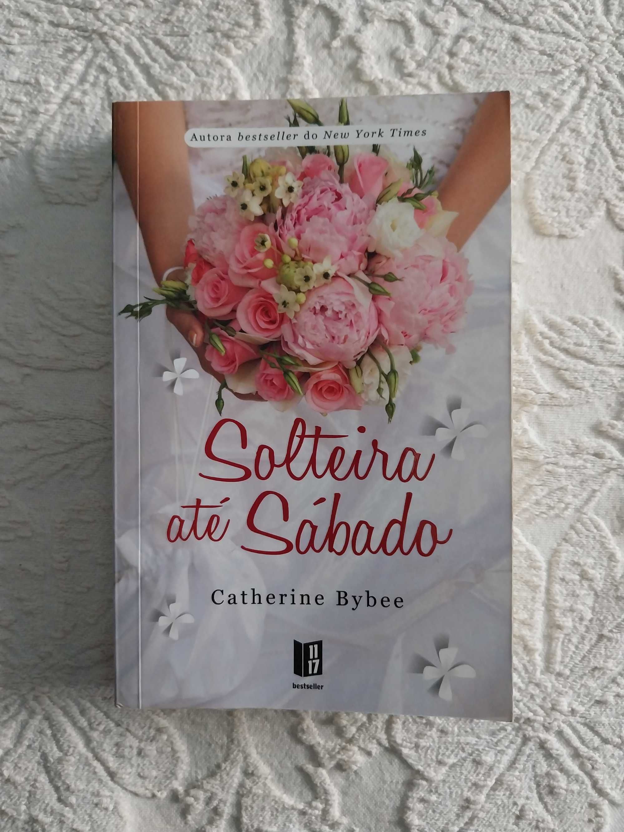 “Solteira até Sábado” de Catherine Bybee