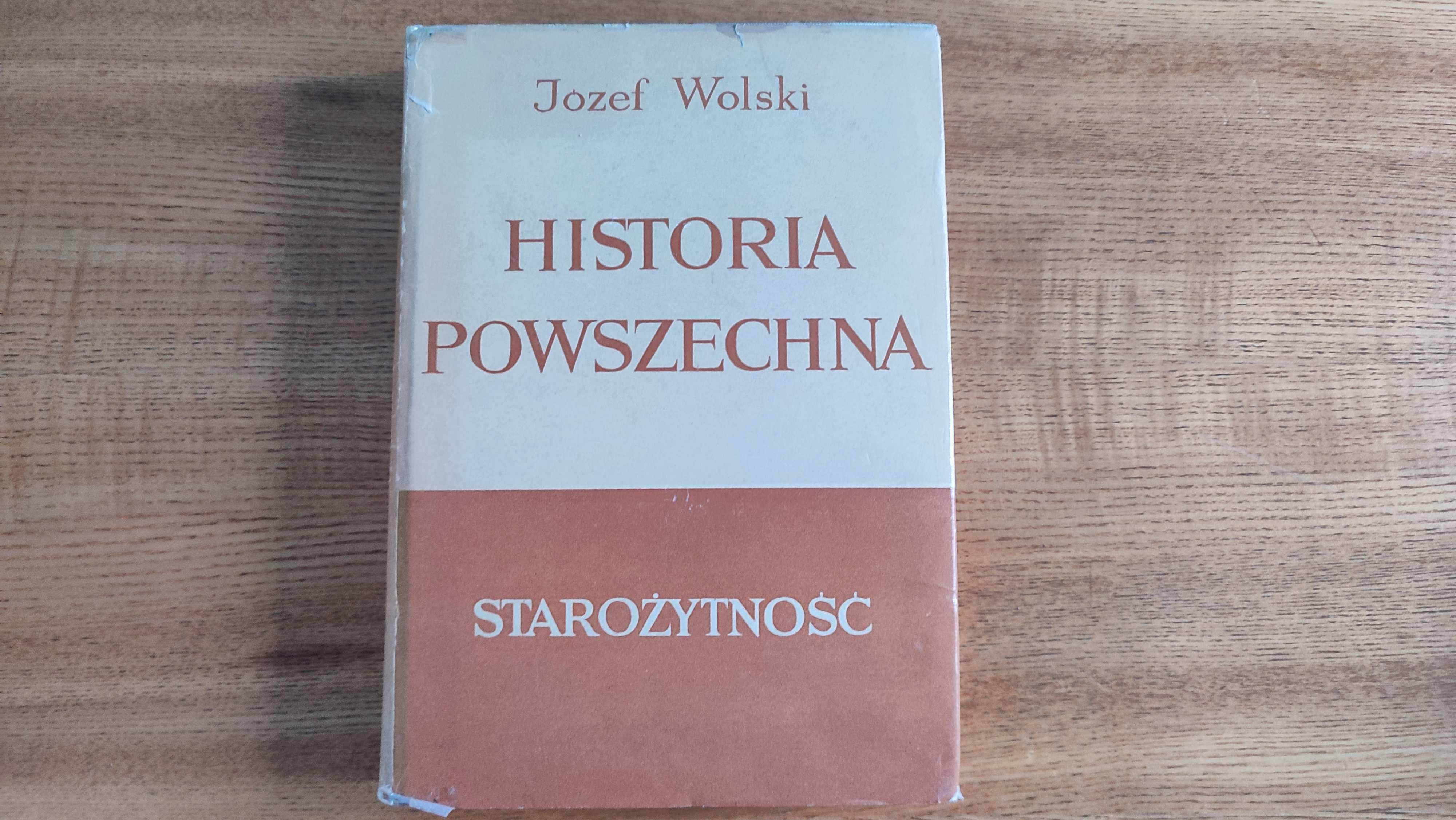 Historia powszechna starożytność Józef Wolski tom I