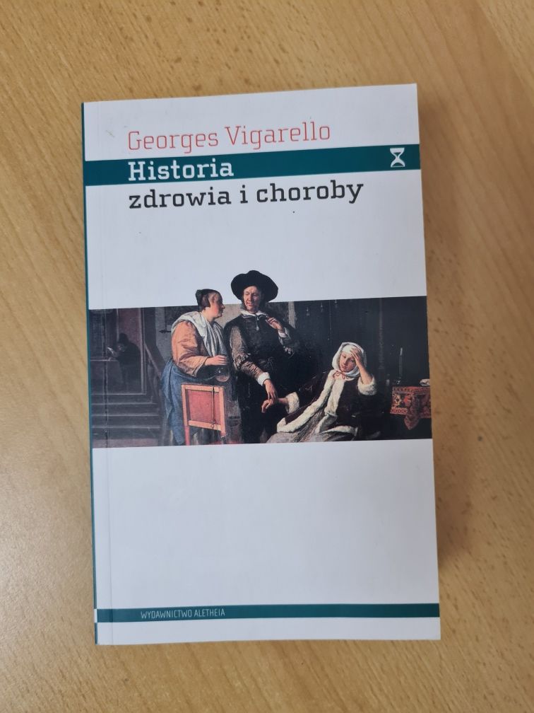 Historia zdrowia i choroby - Georges Vigarello