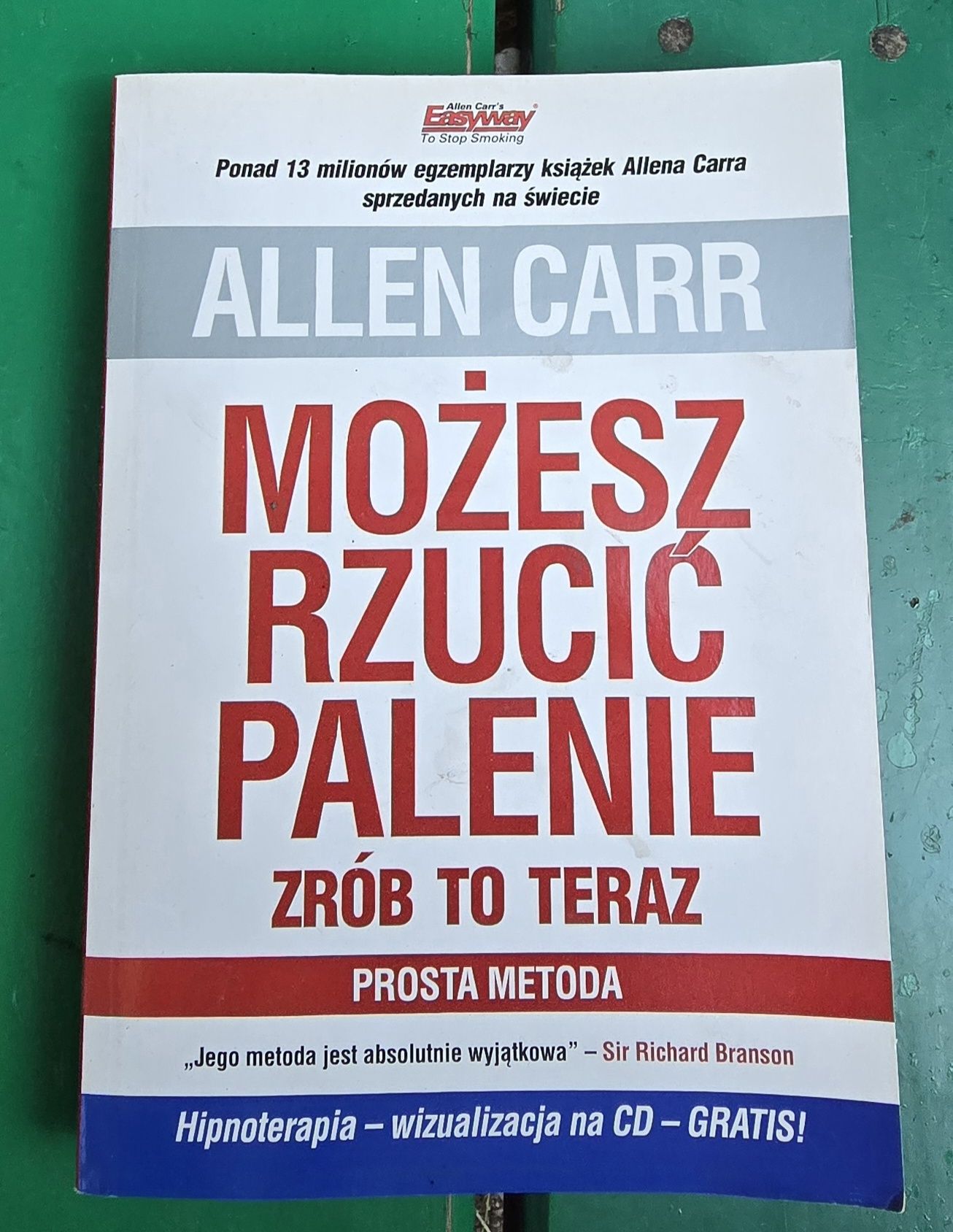 Możesz rzucić palenie. Zrób to teraz A.Carr.PROMOCJA.