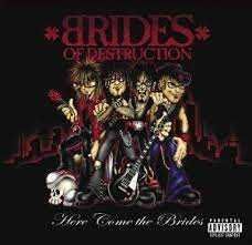 BRIDES OF DESTRUCTION here come the brides CD Rarytas