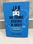Zyta Czechowska książka jak nie zgubić dziecka w sieci