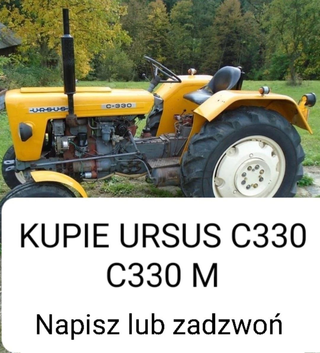 Skup Ciągników rolniczych Ursus C330 , C330M , C360 3P,  MF,  T25 , Ze