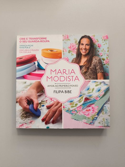 Filipa Bibe - Maria Modista, Amor ao Primeiro Ponto