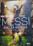 Leo Messi Biografia Guillem Balague