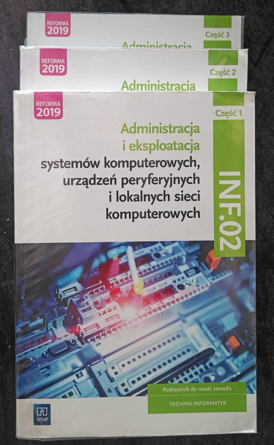 Podręcznik INF.02 cz.1-3 technik informatyk