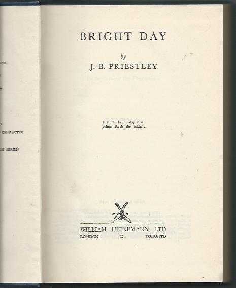 Bright day-J. B. Priestley-William Heinemann