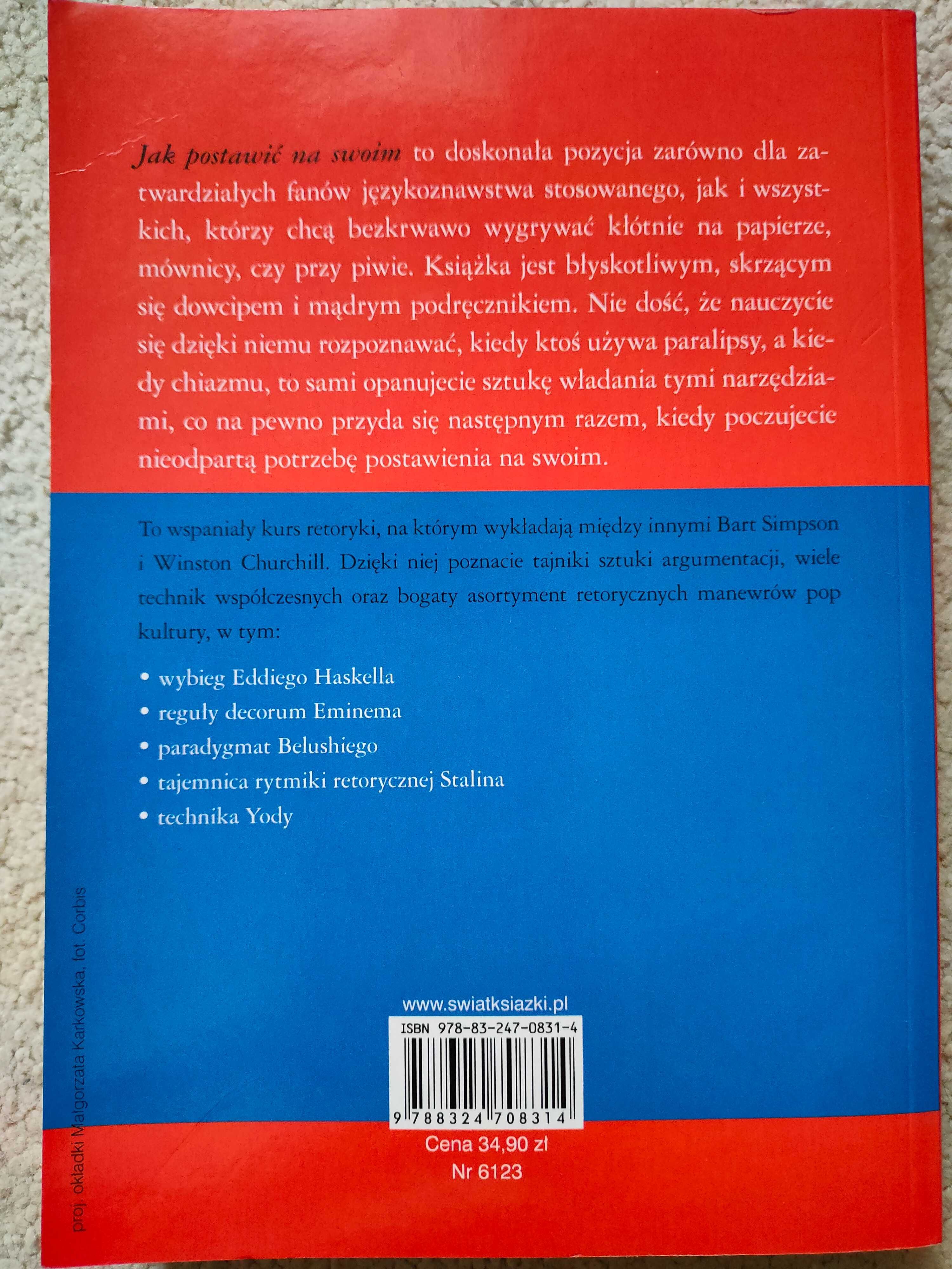 "Jak postawić na swoim" Jay Heinrichs
