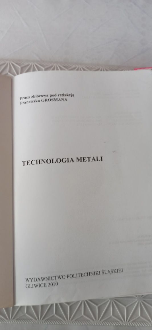 Technologia Metali - Książka Politechnika Śląska