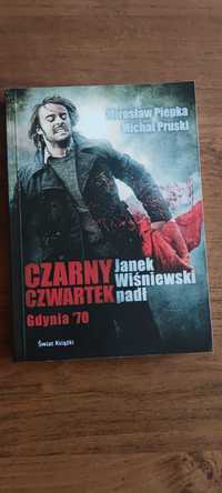 Czarny czwartek, Janek Wiśniewski padł