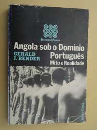 Angola Sob o Dominio Português de Gerald J. Bend