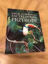 Wielka Ilustrowana Encyklopedia Przyrody NOWA