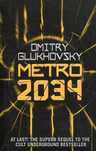 Metro 2034 Dmitry Glukhovsky