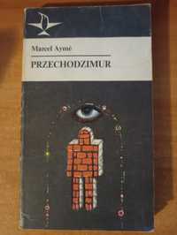 Marcel Aymé "Przechodzimur"