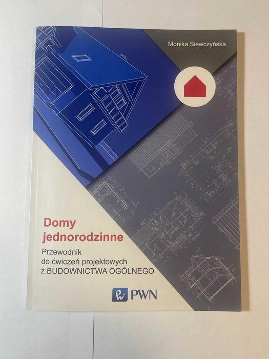 Domy jednorodzinne Przewodnik do ćwicze projekt z bud ogól Siewczyńska