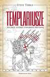 Templariusze Rycerze Którzy Stworzyli Brytanię 31675B02809Ks