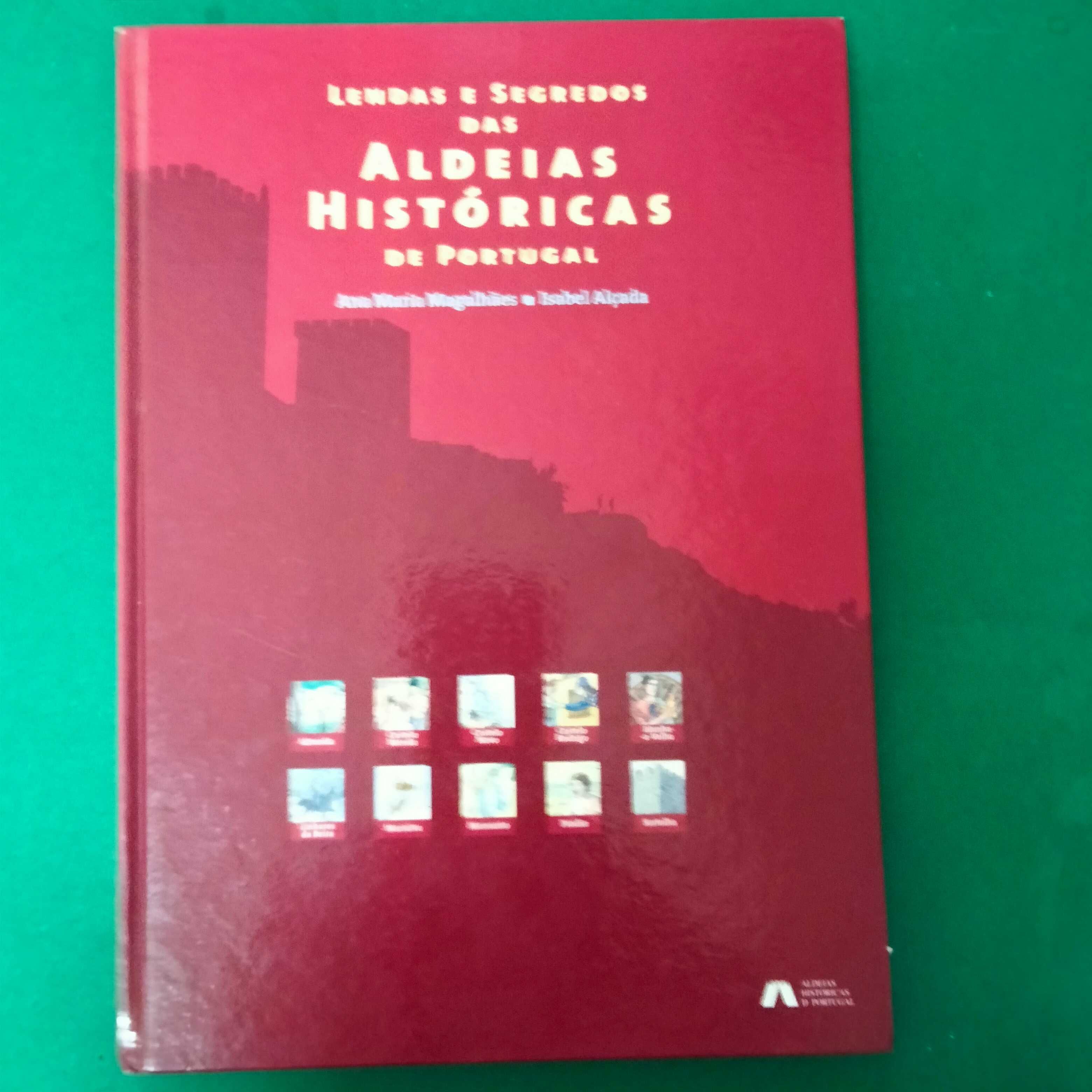Lendas e Segredos das Aldeias Históricas de Portugal -Ana Mª Magalhães